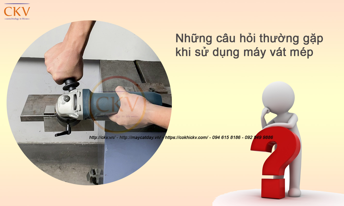 Những câu hỏi thường gặp khi sử dụng máy vát mép